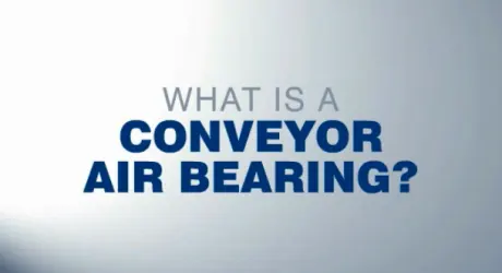 What is a conveyor air bearing